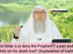 Why did Umar deny Prophet ﷺ‎ Pen & Paper on his deathbed? (Hadith explanation)
