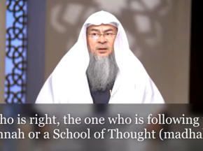 Who is right, the one following the Sunnah or a School Of Thought (Madhab)?