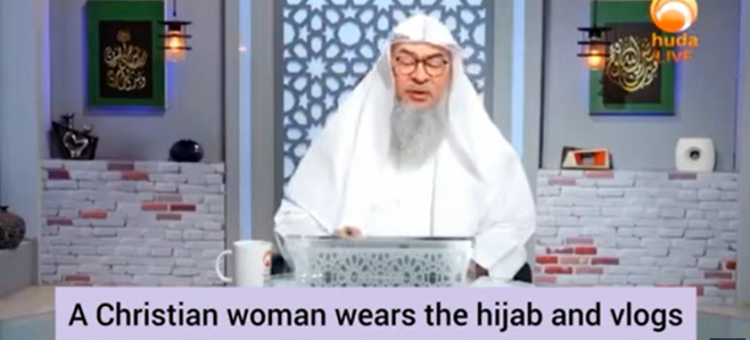 A Christian woman wears the hijab & vlogs about Islam, is this permissible?