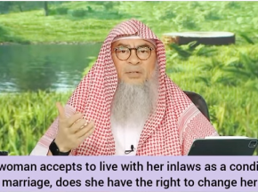 Wife accepts to live with in laws as condition before marriage, can she later change her mind?