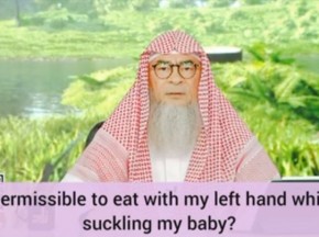 Is it permissible to eat / drink with my left hand while I'm breastfeeding my baby?