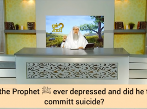 Was the Prophet ﷺ‎ ever depressed & did he try to commit suicide?