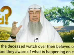 Do the deceased watch over their loved ones? Are they aware of what happens on earth
