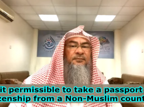 Is it permissible to take a Passport & Citizenship of a Non Muslim Country?