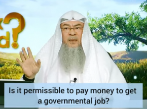 Is it permissible to pay money to get a (government) job (Bribe)