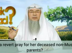 Can a revert pray for her deceased non Muslim parents or loved ones?